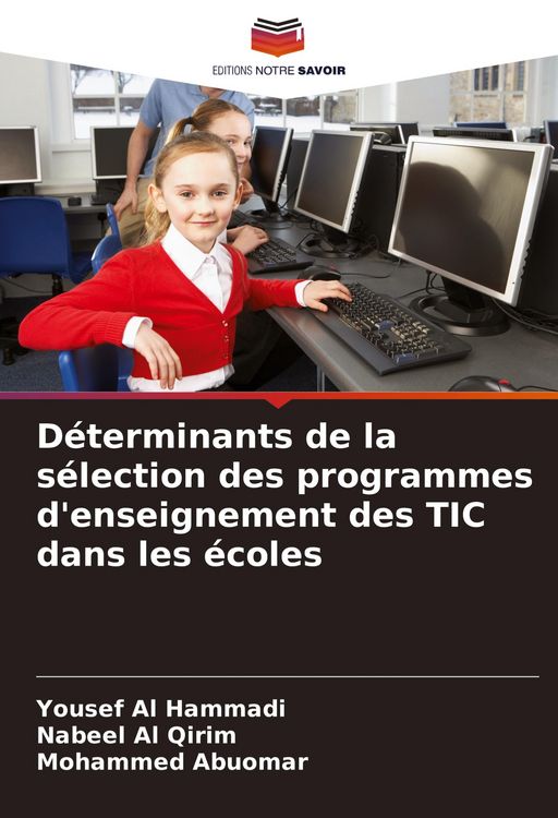 Produktbild: D&eacute;terminants de la s&eacute;lection des programmes d'enseignement des TIC dans les &eacute;coles