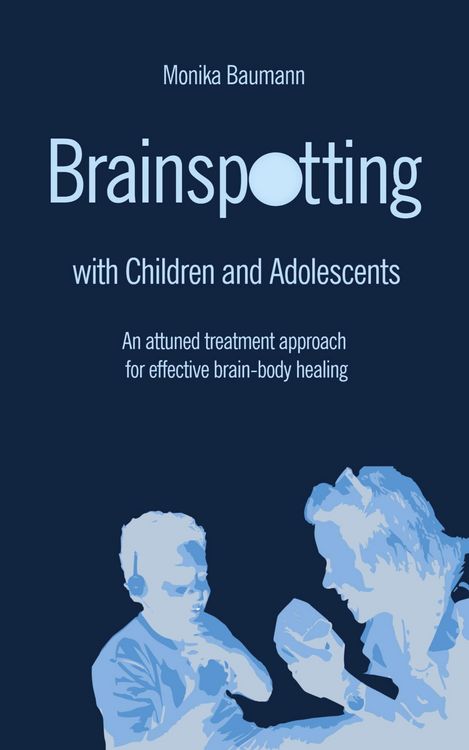 Produktbild: Brainspotting with Children and Adolescents