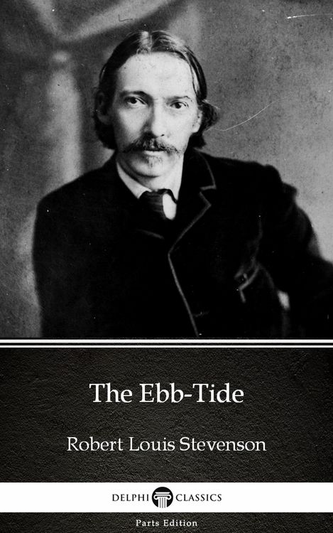 Produktbild: The Ebb-Tide by Robert Louis Stevenson (Illustrated)
