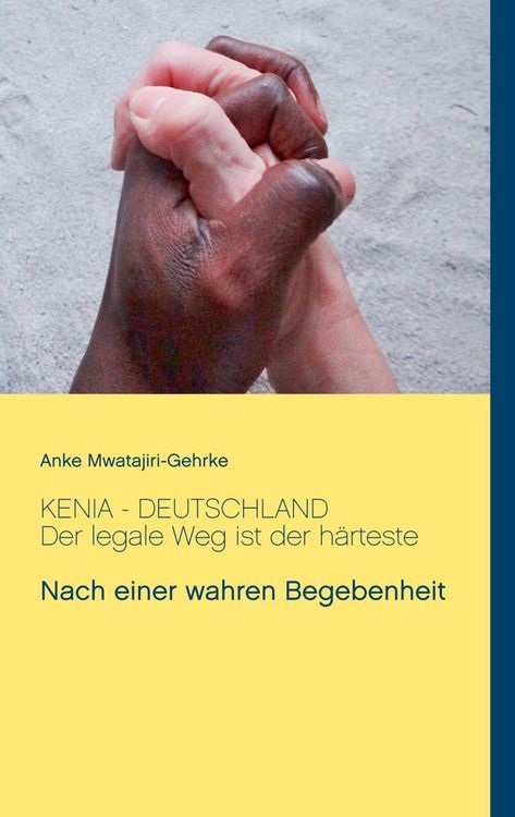 Produktbild: Kenia - Deutschland. Der legale Weg ist der h&auml;rteste