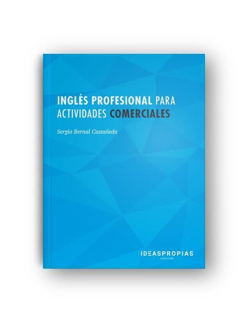 Produktbild: Ingl&eacute;s profesional para actividades comerciales : Documentaci&oacute;n comercial y atenci&oacute;n al cliente en lengua inglesa