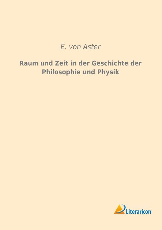 Produktbild: Raum und Zeit in der Geschichte der Philosophie und Physik