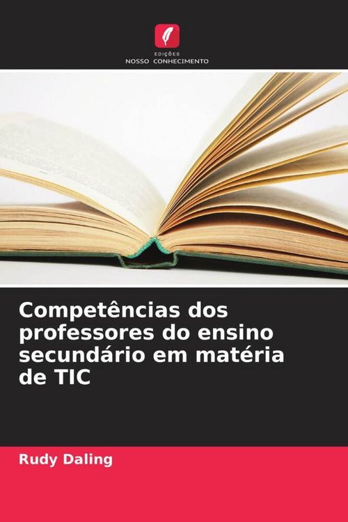 Produktbild: Compet&ecirc;ncias dos professores do ensino secund&aacute;rio em mat&eacute;ria de TIC