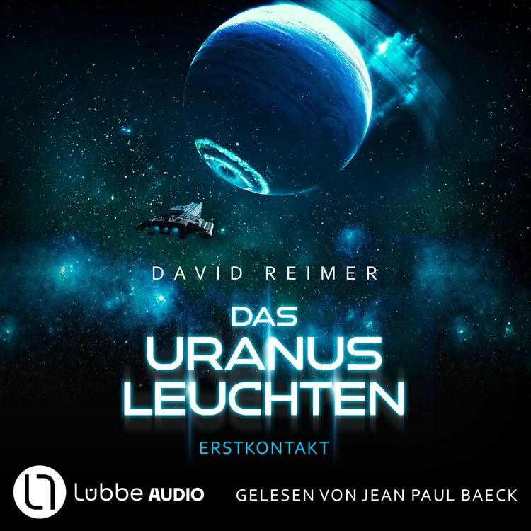 Produktbild: Das Uranus Leuchten - Erstkontakt - Das Uranus Leuchten, Teil 1