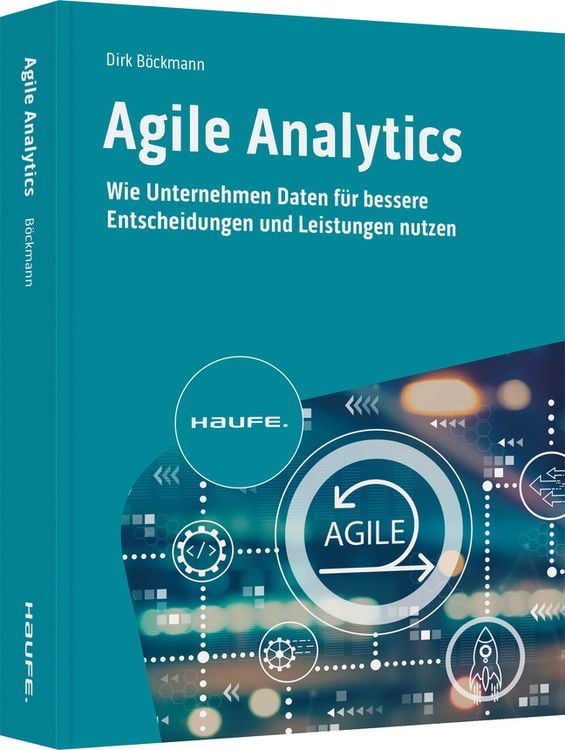 Bild vom Artikel Agile Analytics vom Autor Dirk Böckmann