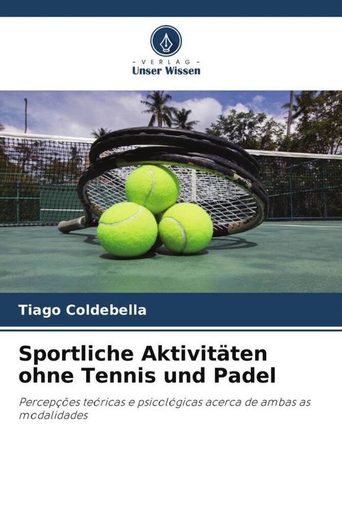 Produktbild: Sportliche Aktivit&auml;ten ohne Tennis und Padel