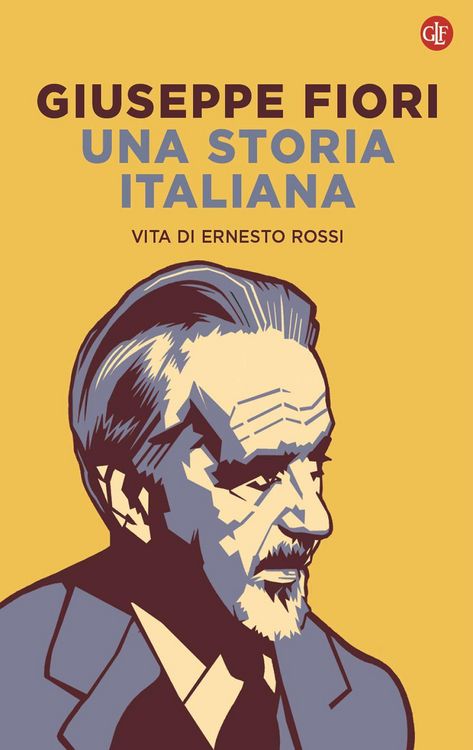 Produktbild: Una storia italiana. Vita di Ernesto Rossi