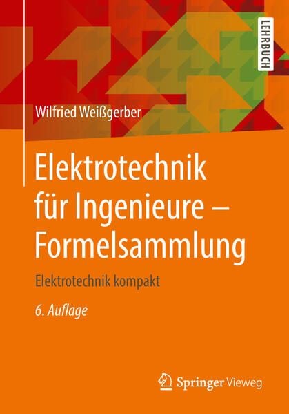 Bild vom Artikel Elektrotechnik für Ingenieure - Formelsammlung vom Autor Wilfried Weissgerber