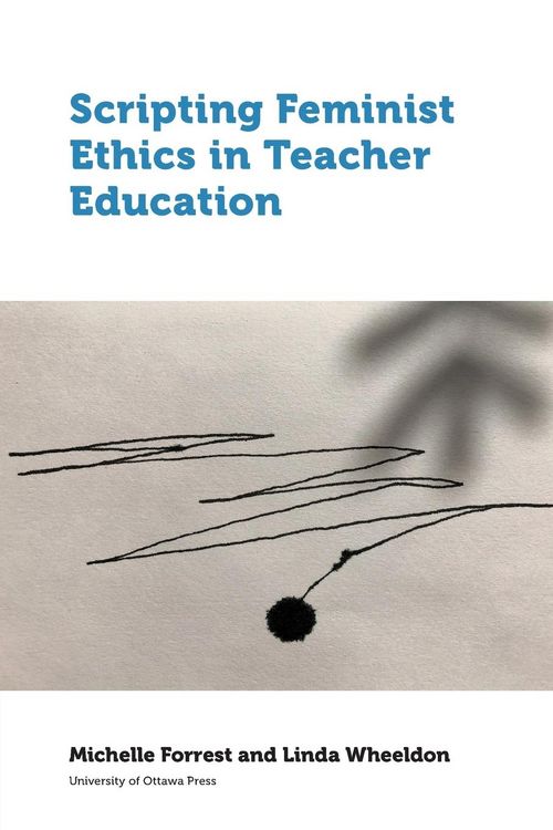Produktbild: Scripting Feminist Ethics in Teacher Education