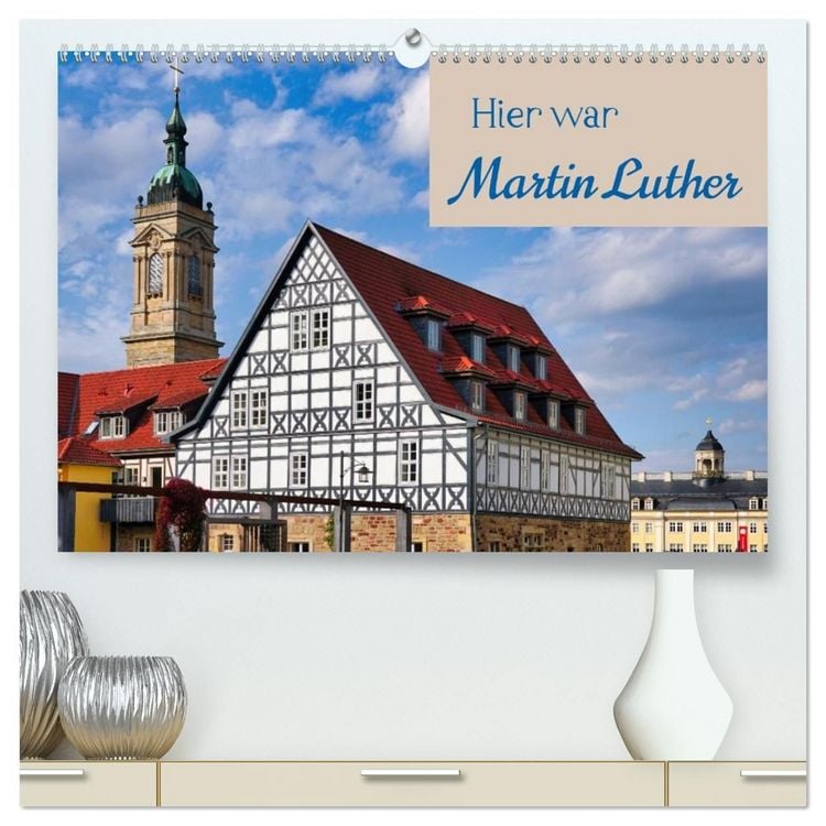 Produktbild: Hier war Martin Luther (hochwertiger Premium Wandkalender 2027 DIN A2 quer), Kunstdruck in Hochglanz