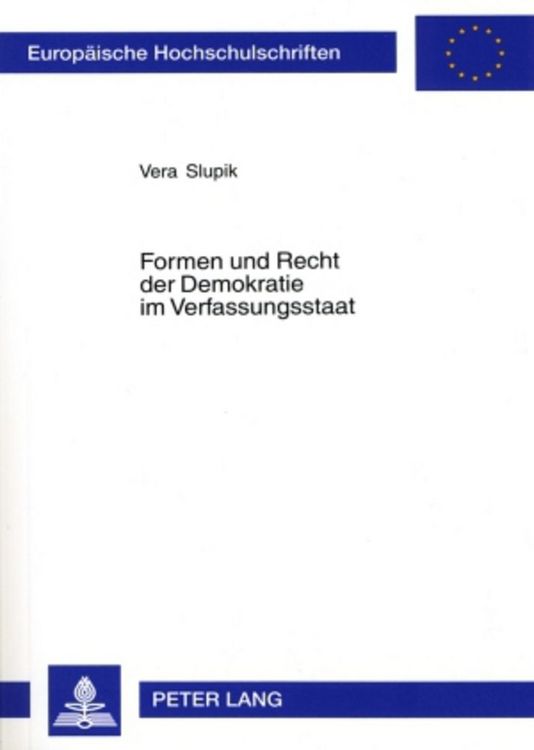 Produktbild: Formen und Recht der Demokratie im Verfassungsstaat