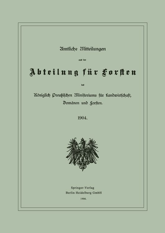 Produktbild: Amtliche Mitteilungen aus der Abteilung f&uuml;r Forsten des K&ouml;niglich Preu&szlig;ischen Ministeriums f&uuml;r Landwirtschaft, Dom&auml;nen und Forsten