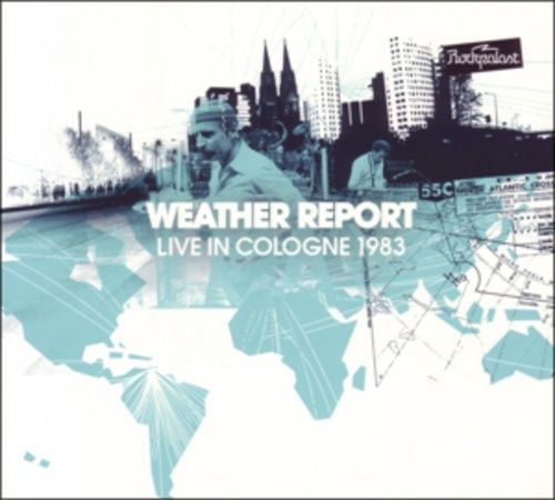 Produktbild: Weather Report: Live In Cologne 1983