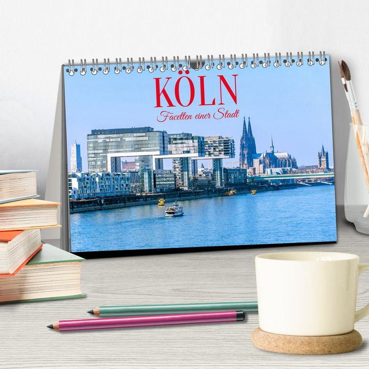 Produktbild: K&ouml;ln - Facetten einer Stadt (Tischkalender 2027 DIN A5 quer), CALVENDO Monatskalender