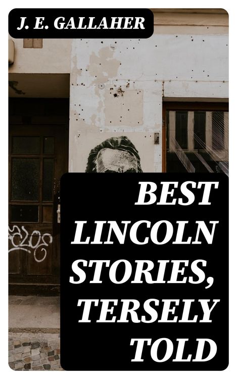 Produktbild: Best Lincoln stories, tersely told