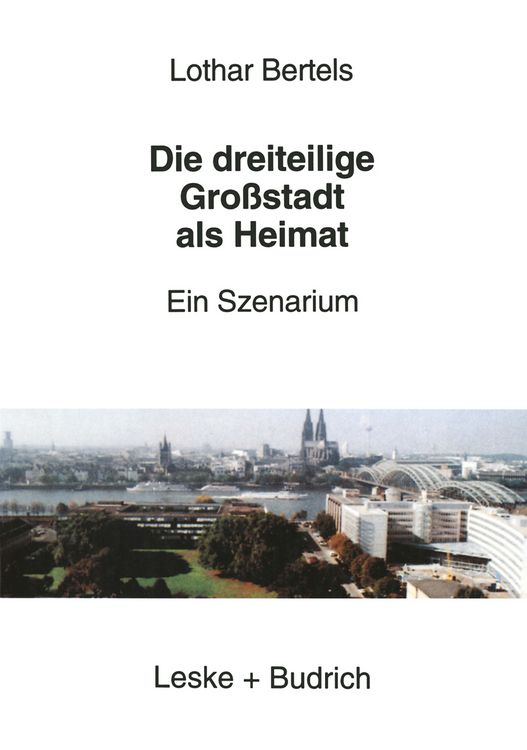 Produktbild: Die dreiteilige Gro&szlig;stadt als Heimat