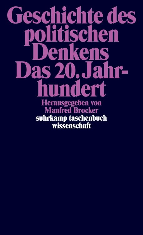Produktbild: Geschichte des politischen Denkens. Das 20. Jahrhundert