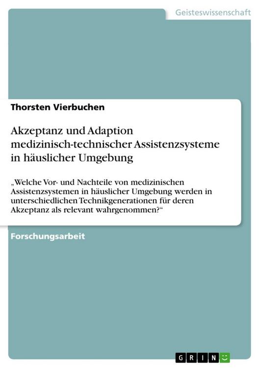 Produktbild: Akzeptanz und Adaption medizinisch-technischer Assistenzsysteme in h&auml;uslicher Umgebung