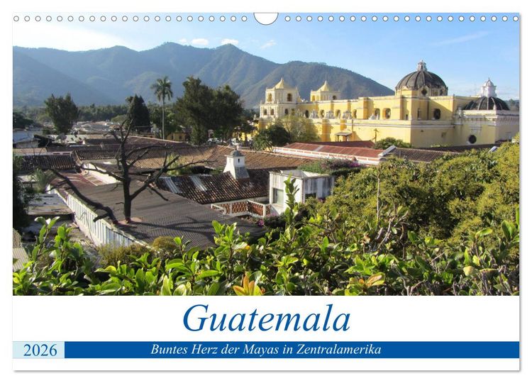Produktbild: Guatemala - Buntes Herz der Mayas in Zentralamerika (Wandkalender 2026 DIN A3 quer), CALVENDO Monatskalender