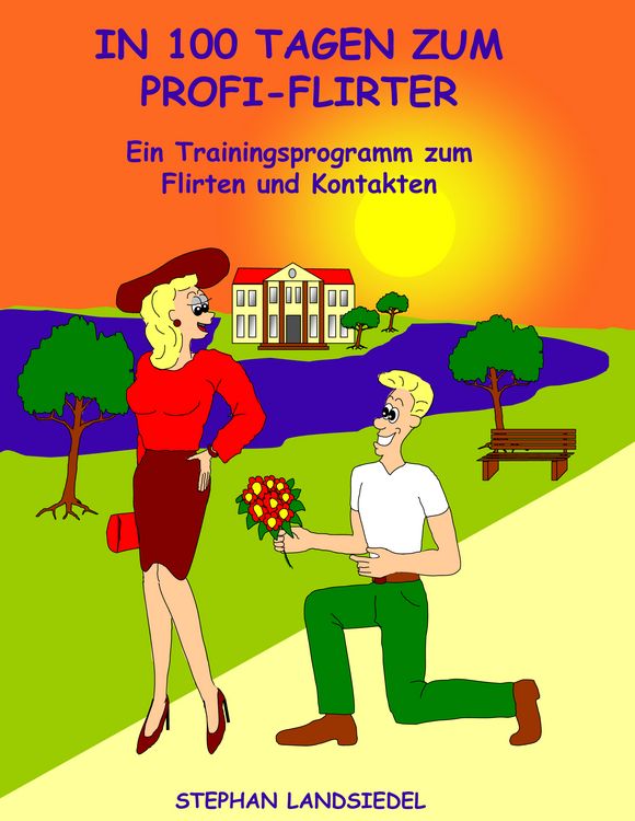 Produktbild: In 100 Tagen zum Profi-Flirter