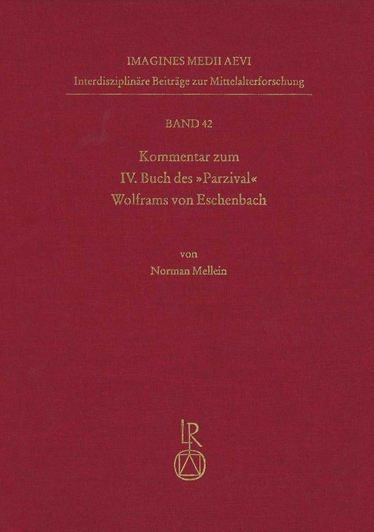 Produktbild: Kommentar zum IV. Buch des &bdquo;Parzival&ldquo; Wolframs von Eschenbach