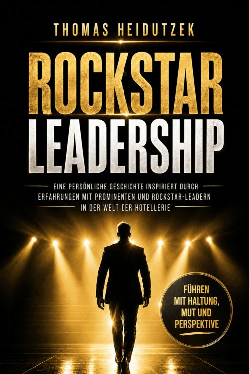 Produktbild: Rockstar Leadership &ndash; F&uuml;hren mit Haltung, Mut und Perspektive