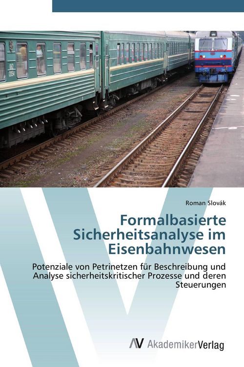 Produktbild: Formalbasierte Sicherheitsanalyse im Eisenbahnwesen