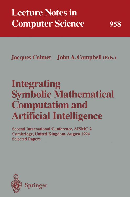 Produktbild: Integrating Symbolic Mathematical Computation and Artificial Intelligence