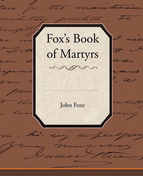 Produktbild: Fox's Book of Martyrs