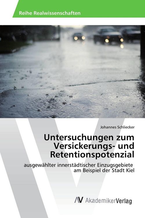 Produktbild: Untersuchungen zum Versickerungs- und Retentionspotenzial