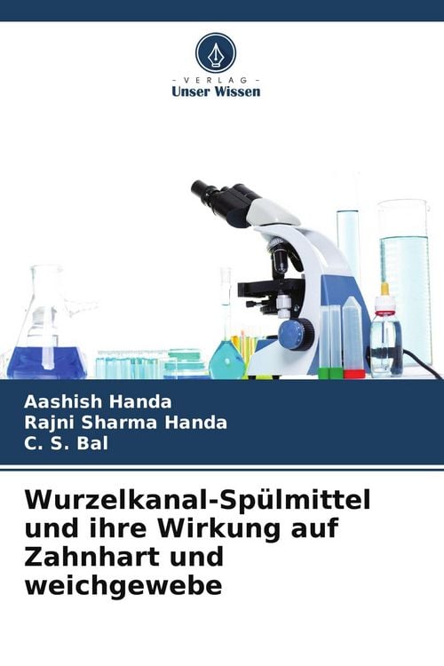 Produktbild: Wurzelkanal-Sp&uuml;lmittel und ihre Wirkung auf Zahnhart und weichgewebe