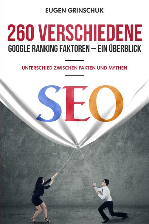 Produktbild: 260 verschiedene Google Ranking Faktoren - Ein &Uuml;berblick