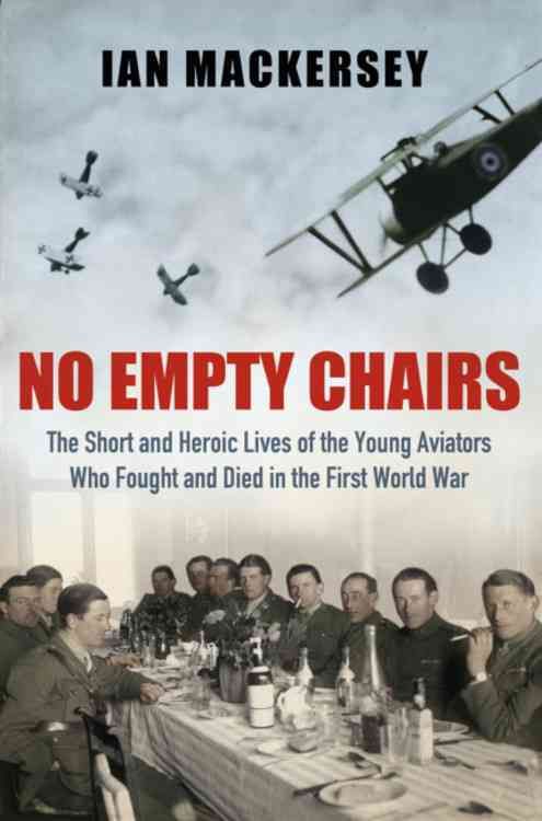 Produktbild: No Empty Chairs: The Short and Heroic Lives of the Young Aviators Who Fought and Died in the First World War