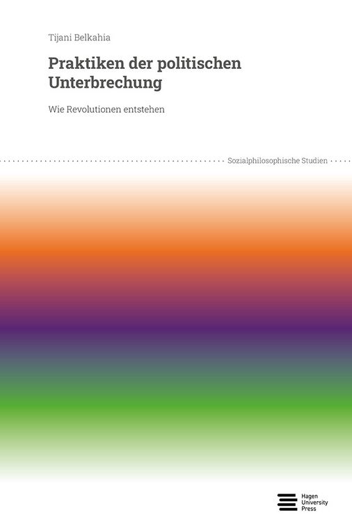 Produktbild: Praktiken der politischen Unterbrechung