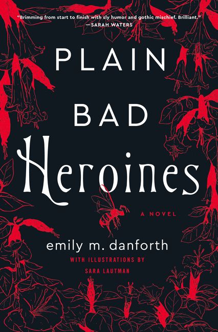 Produktbild: Danforth, E: Plain Bad Heroines