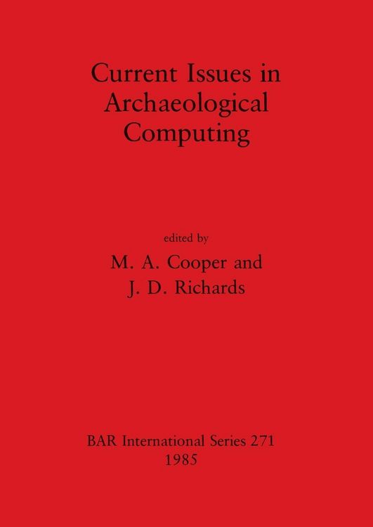 Produktbild: Current Issues in Archaeological Computing