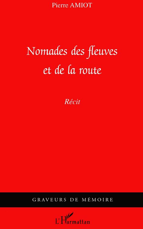 Produktbild: Nomades des fleuves et de la route