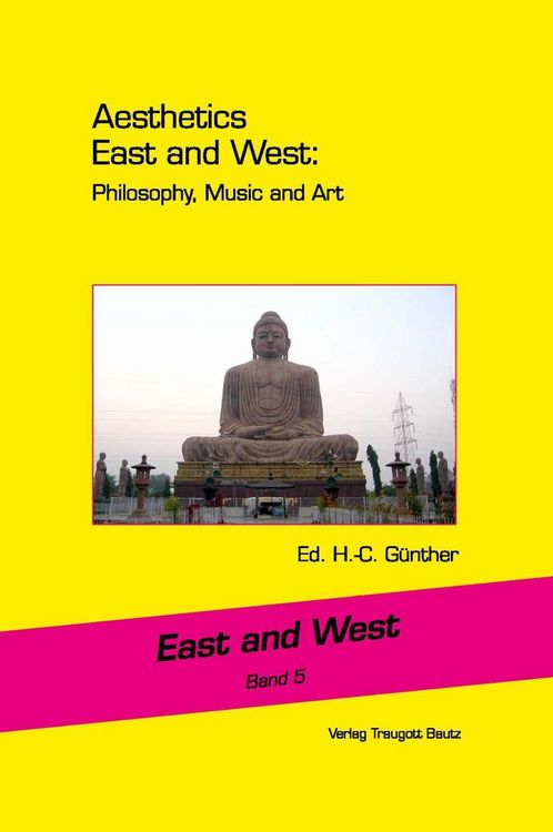 Produktbild: Aesthetics East and West: Philosophy, Music and Art