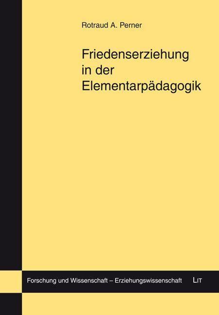 Produktbild: Perner, R: Friedenserziehung in der Elementarp&auml;dagogik