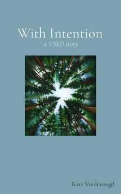 Produktbild: With Intention (A VSED Story)