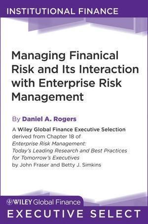 Produktbild: Managing Financial Risk and Its Interaction with Enterprise Risk Management