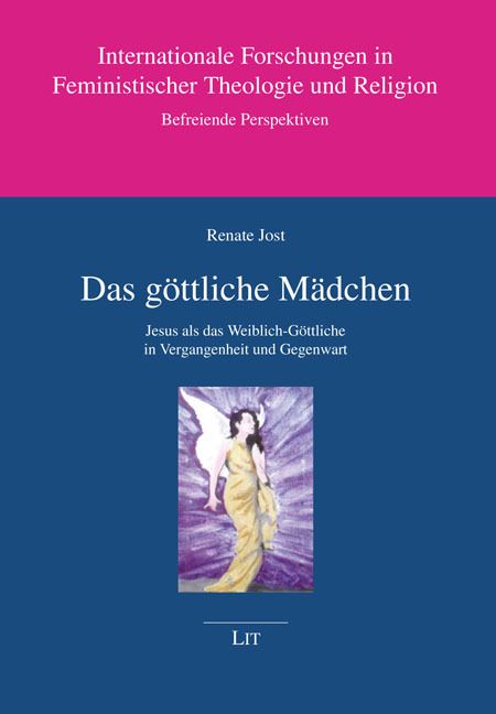 Produktbild: Jost, R: Das g&ouml;ttliche M&auml;dchen