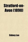 Produktbild: Stratford-On-Avon; From the Earliest Times to the Death of Shakespeare
