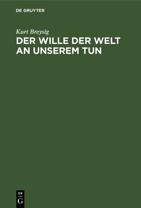 Produktbild: Der Wille der Welt an unserem Tun