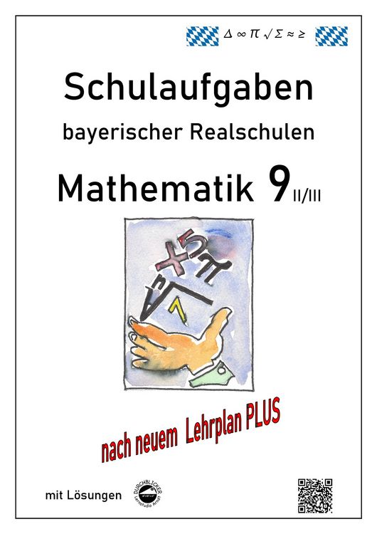 Produktbild: Mathematik 9 II/II - Schulaufgaben (LehrplanPLUS) bayerischer Realschulen - mit L&ouml;sungen