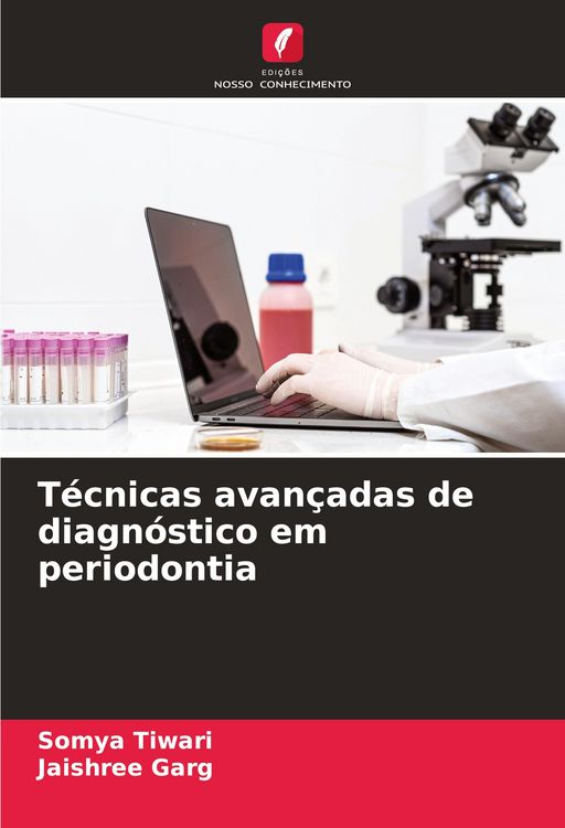 Produktbild: T&eacute;cnicas avan&ccedil;adas de diagn&oacute;stico em periodontia