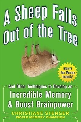 Produktbild: A Sheep Falls Out of the Tree: And Other Techniques to Develop an Incredible Memory and Boost Brainpower