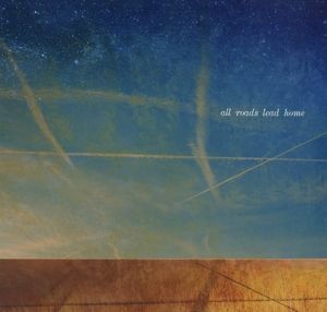 Produktbild: All Roads Lead Home