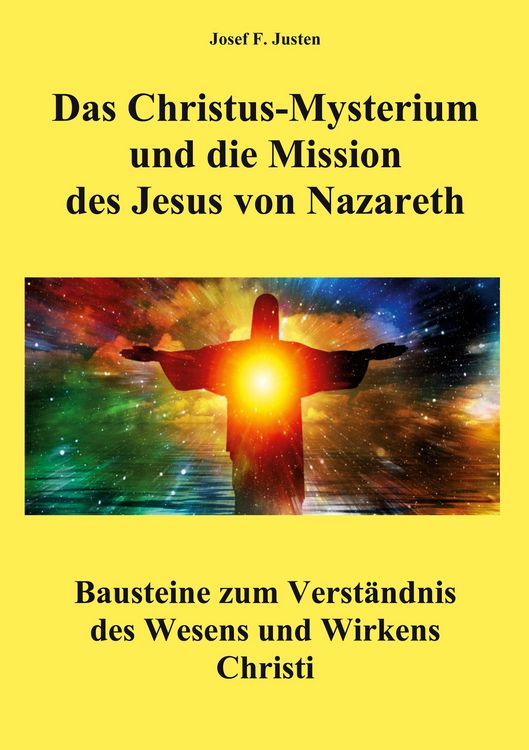 Produktbild: Das Christus-Mysterium und die Mission des Jesus von Nazareth