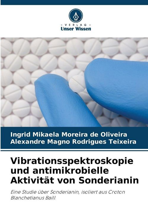 Produktbild: Vibrationsspektroskopie und antimikrobielle Aktivit&auml;t von Sonderianin
